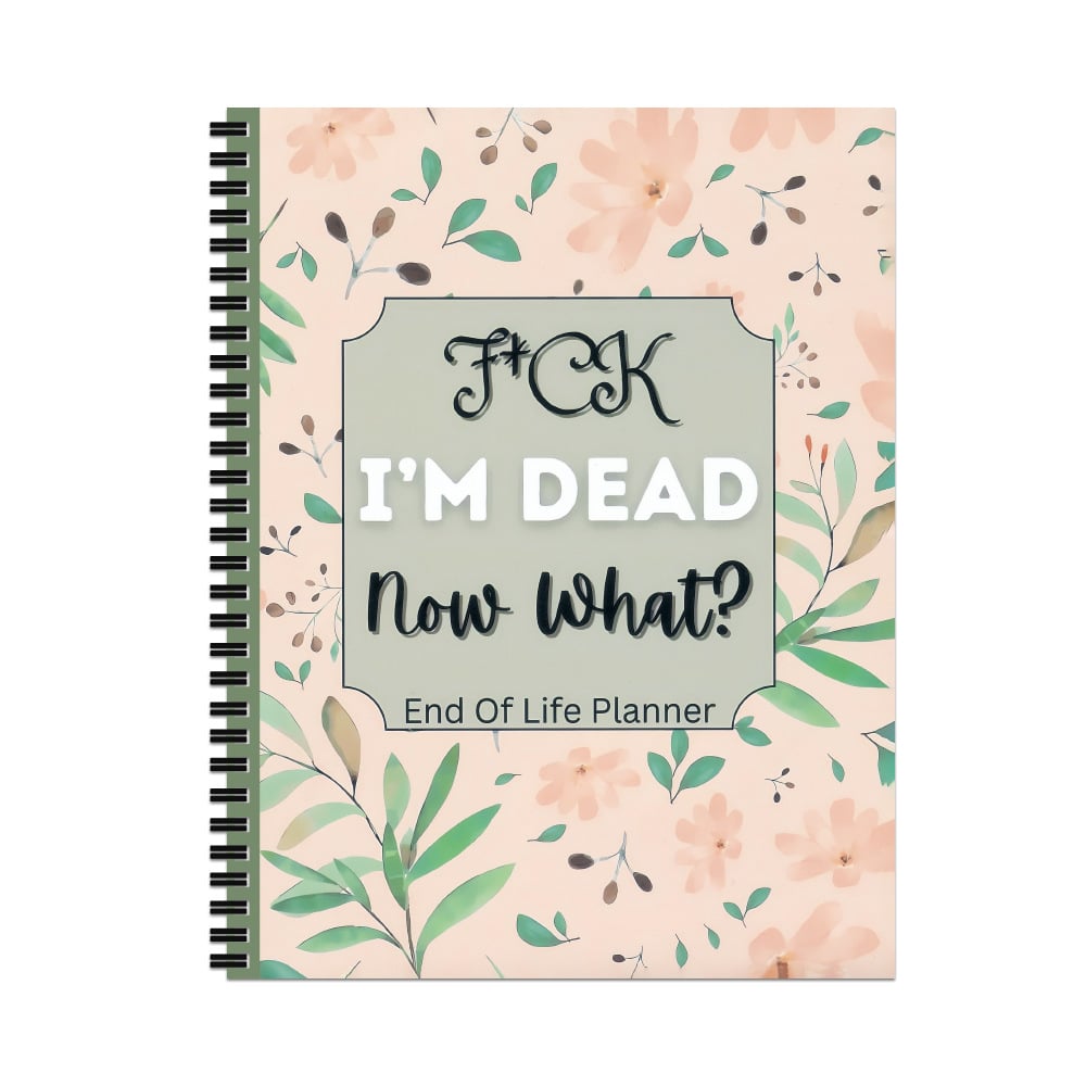 💥2024 NEW SALE-49% OFF💥"F**k I'm Dead, Now What?"End Of Life Planner